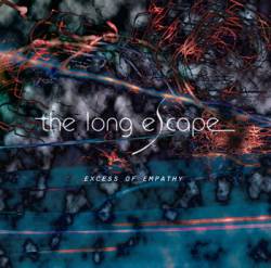 The Long Escape : Excess of Empathy